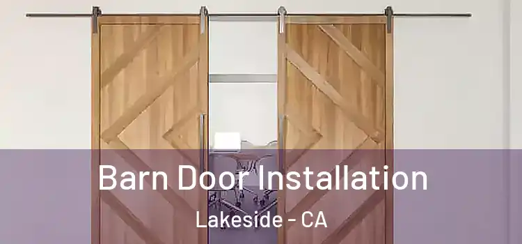  Barn Door Installation Lakeside - CA