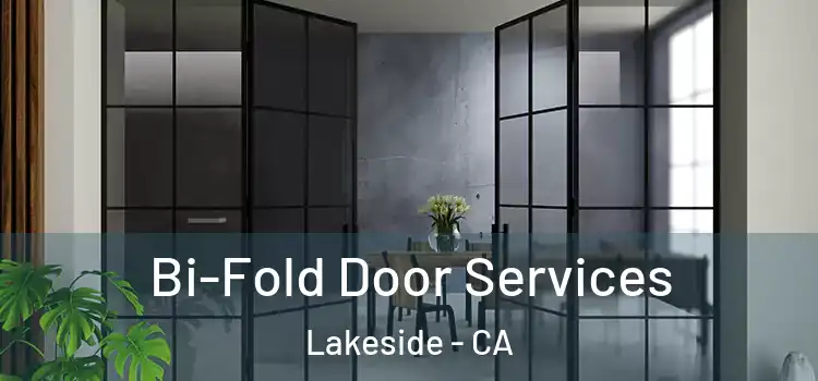  Bi-Fold Door Services Lakeside - CA
