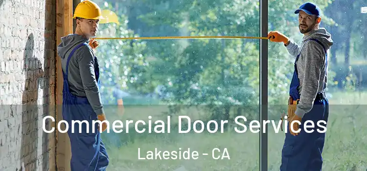  Commercial Door Services Lakeside - CA