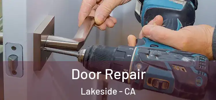 Door Repair Lakeside - CA