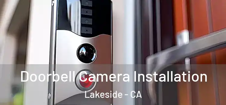  Doorbell Camera Installation Lakeside - CA