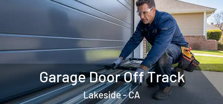  Garage Door Off Track Lakeside - CA