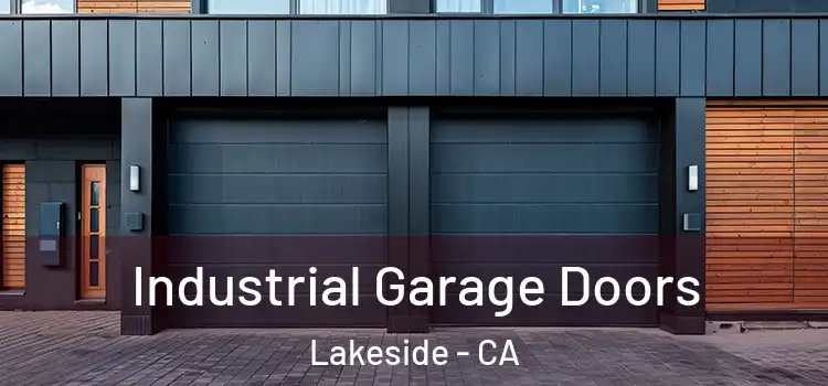  Industrial Garage Doors Lakeside - CA