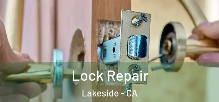  Lock Repair Lakeside - CA