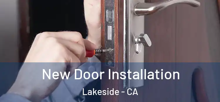  New Door Installation Lakeside - CA