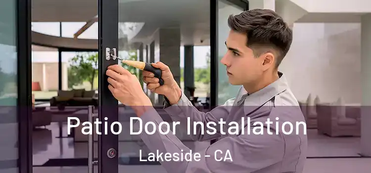  Patio Door Installation Lakeside - CA