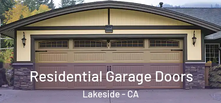  Residential Garage Doors Lakeside - CA