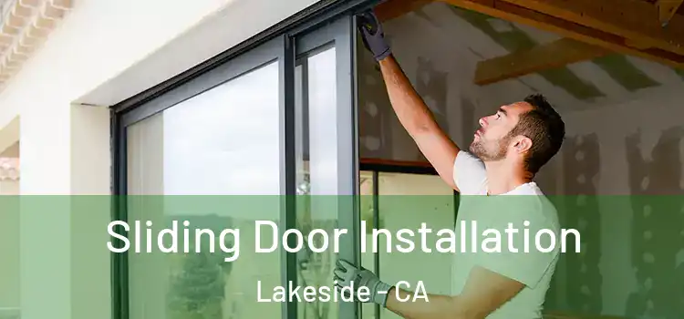  Sliding Door Installation Lakeside - CA