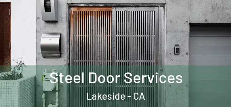  Steel Door Services Lakeside - CA